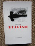 Stapanii &ndash; Titus Mocanu CU DEDICATIE SI AUTOGRAF