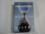 MINISTERUL PENTRU VIITOR - KIM STANLEY ROBINSON