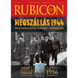 Rubicon - Megsz&aacute;ll&aacute;s 1944 - 2024/5-6.