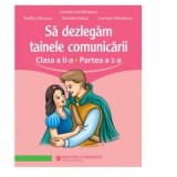Sa dezlegam tainele comunicarii. Clasa a II-a. Partea a 2-a. L2AL2