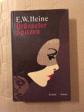 E.W.Heine: Br&uuml;sseler Spitzen, Roman,Knaus, 350 pag, ca nou, coperti tari