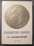 Mihai O. Ghibu (ed.) - Onisifor Ghibu &icirc;n corespondență (vol. 2) (1998)