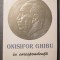 Mihai O. Ghibu (ed.) - Onisifor Ghibu &icirc;n corespondență (vol. 2) (1998)