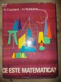 Ce este matematica? - R. Courant, H. Robbins