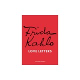 Frida Kahlo's Love Letters