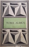 Toma Alimos. Texte poetice alese (Editia: 1986)