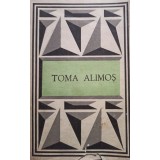 Toma Alimos - Texte poetice alese (editia 1986)