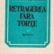 Sfirsit de mileniu, 2 - Retragerea fara torte