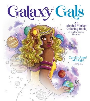 Galaxy Gals: An Alcohol Marker Coloring Book of Mighty Cosmic Heroines foto
