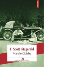 Marele Gatsby (editia 2017) - Francis Scott Fitzgerald