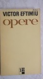 Victor Eftimiu - Opere (Vol. 12 - romane), 1983, Minerva