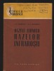 C8745 BAZELE TEHNICII RAZELOR INFRAROSII - I.A. MARGOLIN, N.P. RUMIANTEV
