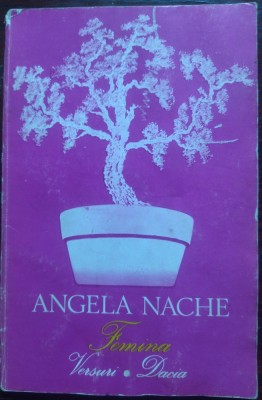 ANGELA NACHE (MAMIER): FEMINA (VERSURI, editia princeps - 1985) [DEDICATIE / AUTOGRAF] foto
