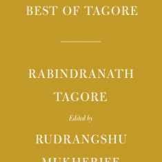 The Best of Tagore: Edited and Introduced by Rudrangshu Mukherjee