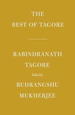 The Best of Tagore: Edited and Introduced by Rudrangshu Mukherjee foto