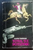 Myh 527s - GWYN THOMAS - TOTUL TI-E POTRIVNIC - ED 1962
