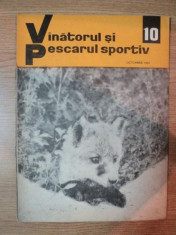 REVISTA &amp;#039;&amp;#039;VANATORUL SI PESCARUL SPORTIV&amp;#039;&amp;#039;, NR. 10 OCTOMBRIE 1967 foto