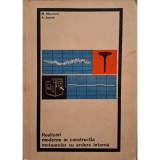 M. Marcovici - Realizari moderne in constructia motoarelor cu ardere interna (Editia: 1967)