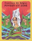 Povesti cu zane - Contesa de Segur - Humanitas