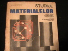 STUDIUL MATERIALELOR-NICULAE POPESCU-MANUAL LICEE IND.MATEM. SI FIZICA-CLS-IX- foto