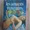 Philip Jose Farmer - Les amants etrangers