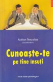 Carte Adrian Neculau Cunoaste-te pe tine insuti 29 teste psihologice Dezvoltare personala