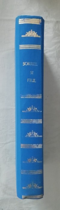 myh 526f - Warwick Deeping - Sorel si fiul - ed 1976