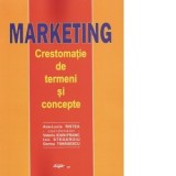 Marketing. Crestomatie de termeni si concepte - Ana Lucia Ristea, Valeriu Ioan-Franc, Dorina Tanasescu, Ion Stegaroiu