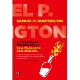 A civiliz&aacute;ci&oacute;k &ouml;sszecsap&aacute;sa &eacute;s a vil&aacute;grend &aacute;talakul&aacute;sa - Samuel P. Huntington