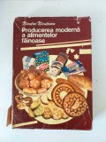 Producerea modernă a alimentelor făinoase,Niculae I. Niculescu, 1980