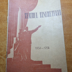 program teatrul tineretului 1954-1955-serban cantacuzino,olga tudorache