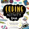 Stem Starters for Kids Coding Activity Book: Packed with Activities and Coding Facts!