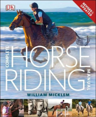 Complete Horse Riding Manual - William Micklem foto