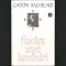FLACĂRA UNEI LUM&Acirc;NĂRI, Eseu asupra Poeticii Focului de Gaston Bachelard. Focul ca Metaforă. FILOSOFIA Științei și a Elementelor. Filozofie, Metafizică