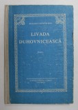 LIVADA DUHOVNICEASCA -PREDICI de ARHIMANDRIT SERAFIM MAN , 1990 * COPERTA CARTONATA