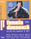 Caseta audio: Various - Femeia danseaza ( 2000 , originala , stare foarte buna ), Casete audio, Pop