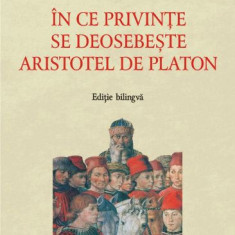 In ce privinte se deosebeste Aristotel de Platon (editie bilingva) - Georgios Gemistos Plethon