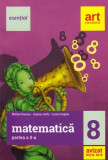 Matematică clasa a VIII-a. Partea II (esențial) - Paperback brosat - Marius Perianu, Costel Anghel, Grațian Safta, Lucian Petrescu - Art Klett