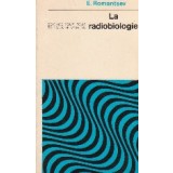 La Radiobiologie (E. Romantsev)