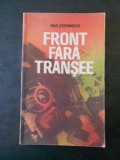 PAUL STEFANESCU - FRONT FARA TRANSEE