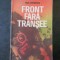 PAUL STEFANESCU - FRONT FARA TRANSEE