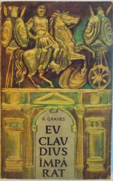 EU CLAUDIUS IMPARAT de R. GRAVES , 1964