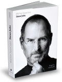 Steve Jobs - biografia autorizata - Walter Isaacson