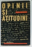 OPINII SI ATITUDINI de CAMIL PETRESCU , 1962