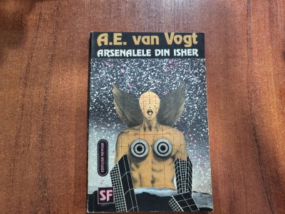 Arsenalele din Isher de A.E. van Vogt foto