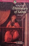 Alison Jones - The wordsworth dictionary of Saints (Editia: 1994)