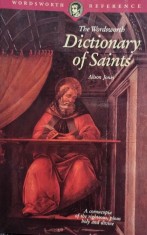 Alison Jones - The wordsworth dictionary of Saints (Editia: 1994) foto