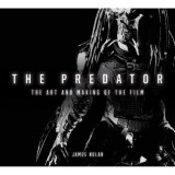 Cumpara ieftin The Predator: The Art and Making of the Film