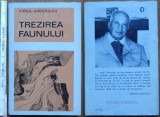 Cumpara ieftin Virgil Gheorghiu, Trezirea faunului, 1973, cu autograf catre Petru Vintila