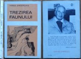 Virgil Gheorghiu , Trezirea faunului , 1973 , cu autograf catre Petru Vintila